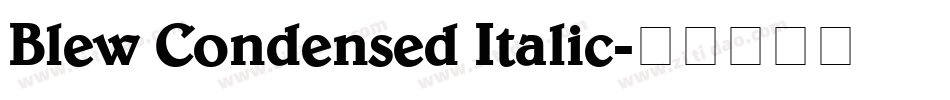 Blew Condensed Italic字体转换